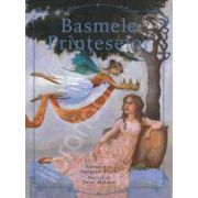 Basmele Printeselor repovestite de Margaret Clark cu ilustratii de Peter Malone