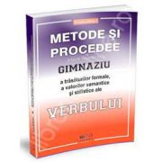 Metode si procedee utilizate in predarea la gimnaziu a trasaturilor formale, a valorilor semantice si stilistice ale verbului