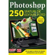 Photoshop 250 Sfaturi de editare foto (Pentru toate versiunile de Photoshop si Elements)
