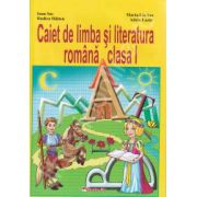 Caiet de limba si literatura romana - clasa I