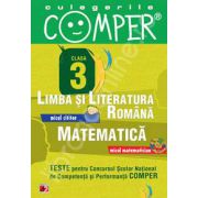 Limba si literatura romana, Matematica - Clasa III (Teste pentru Concursul Scolar National de Competenta si Performanta COMPER)