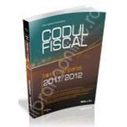 Codul fiscal comparat 2011-2012, editia a II-a