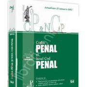 Codul penal si Noul Cod penal. Actualizat la 25 Ianuarie 2012