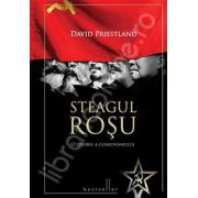 Steagul rosu. O istorie a comunismului