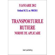 Transporturile rutiere - norme de aplicare - editia I( 5 ianuarie 2012)