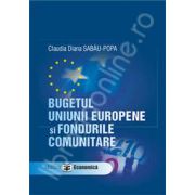 Bugetul Uniunii Europene si Fondurile Comunitare