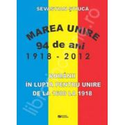 Romanii in lupta pentru unire de la 1600 la 1918