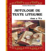 Antologie de texte literare clasa a V-a