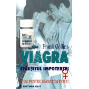 Viagra sfarsitul impotentei. Ghid pentru barbati si femei