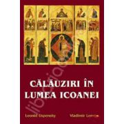 Calauziri in lumea icoanei (Traducere din limba engleza de Anca Popescu)