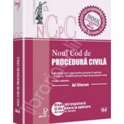 Noul Cod de procedura civila 2012 (Dispozitii tranzitorii si de punere in aplicare din Legea nr. 76/2012)