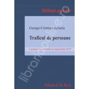Traficul de persoane (Lucrarea face trimiteri la dispozitiile NPC)