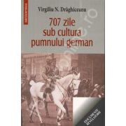 707 zile sub cultura pumnului german