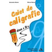 Caiet de caligrafie, pentru clasa a II-a