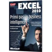 Excel 2010. Primii pasi in business intelligence (Chip Kompakt)