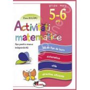 Activitati matematice, fise pentru munca independenta. Grupa mare 5-6 ani