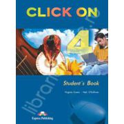 Curs de limba engleza Click On 4. Manualul elevului pentru clasa a VIII-a