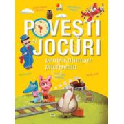 Povesti si jocuri pentru alungat plictiseala