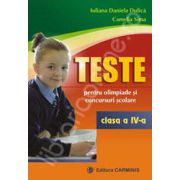 Teste pentru olimpiade si concursuri scolare. Clasa a IV-a
