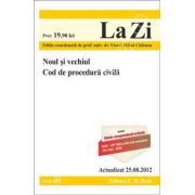 Noul si vechiul Cod de procedura civila (Actualizat la 25. 08. 2012)