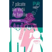 7 pacate ale vietii de familie