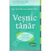 Vesnic tanar. Nutrigenomica: solutia pentru o sanatate radianta la orice varsta