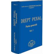 Drept penal. Partea generala Vol. I