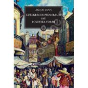 Culegere de proverburi sau povestea vorbii (Anton Pann)