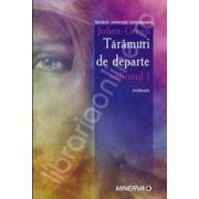 Taramuri de departe (2 volume)