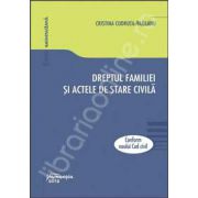 Dreptul familiei si actele de stare civila conform Noului Cod civil