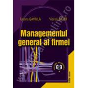 Managementul general al firmei (ediţia a II-a)