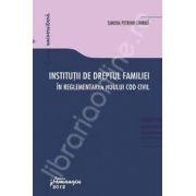 Institutii de dreptul familiei in reglementarea noului Cod civil