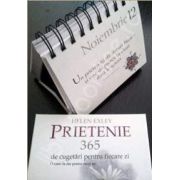 Prietenie 365 de zile. Cugetari pentru fiecare zi