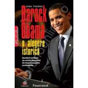 Barack Obama. O alegere istorica