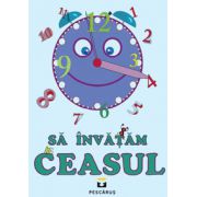 Sa invatam ceasul (Carte ilustrata  3-5 ani)