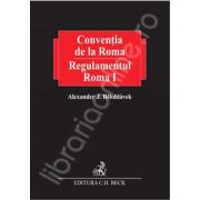 Conventia de la Roma. Regulamentul Roma I. Vol. I - Vol. II