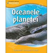 Oceanele dezlantuite. Exploreaza - descopera - invata