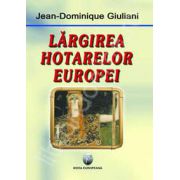 Largirea hotarelor Europei