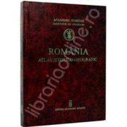 Romania. Atlas Istorico-Geografic (Editia a II-a revazuta si adaugita)