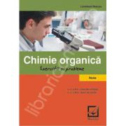 Chimie organica. Exercitii si probleme, clasele a X-a si a XI-a