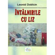 Intalnirile cu Liz