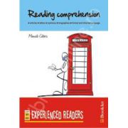 Reading comprehension - experienced readers (nivelurile A2-B1 din CECRL)