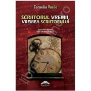 Scriitorul vremii, vremea scriitorului