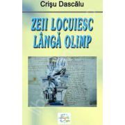 Zeii locuiesc langa Olimp