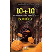 10 + 10 prozatori exemplari nominalizati la Nobel