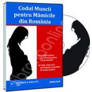 CD - Codul muncii pentru mamicile din Romania