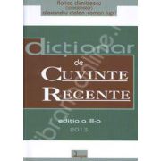 Dictionar de cuvinte recente. Editia a III-a (2013)