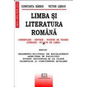 Limba si literatura romana (Comentarii - Sinteze - Notiuni de teorie literara - Notiuni de limba)