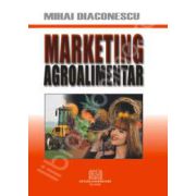 Marketing Agroalimentar (Mihai Diaconescu)