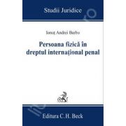 Persoana fizica in dreptul international penal